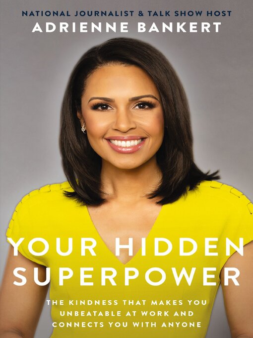 Title details for Your Hidden Superpower by Adrienne Bankert - Available